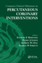 Common Clinical Dilemmas in Percutaneous Coronary Interventions by Eulogio Martinez, Pedro A. Lemos, Andrew T.I. Ong, Patrick W. Serruys, 9780367389468