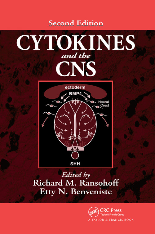 Cytokines and the CNS by Richard M. Ransohoff, Etty N. Benveniste, 9780367391935