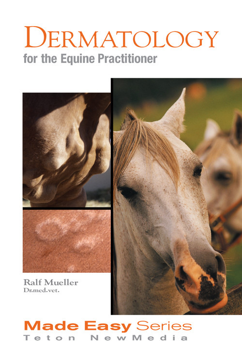 Dermatology for the Equine Practitioner by Ralf S. Mueller, 9781591610236
