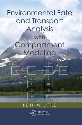 Environmental Fate and Transport Analysis with Compartment Modeling by Keith W. Little, 9781138074132
