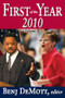 First of the Year: 2010 (Volume III) by Benj DeMott, 9781412814843