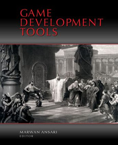 Game Development Tools by Marwan Ansari, 9781568814322
