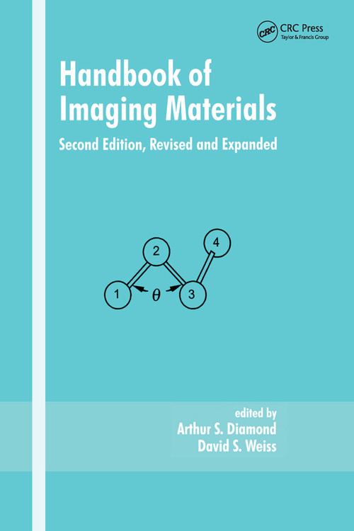 Handbook of Imaging Materials by Arthur S. Diamond, 9780367396572