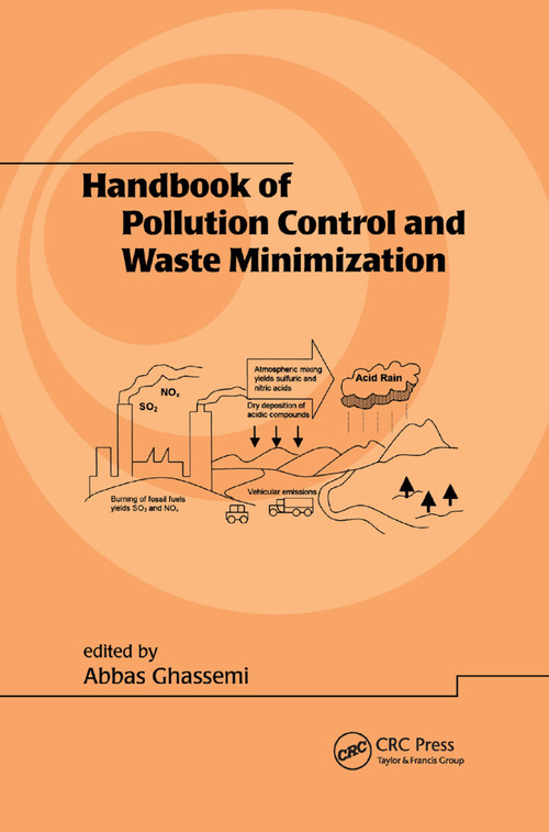 Handbook of Pollution Control and Waste Minimization by Abbas Ghassemi, 9780367396992