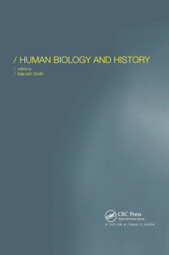 Human Biology and History by Malcolm Smith, 9780367454869