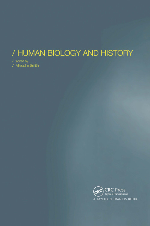 Human Biology and History by Malcolm Smith, 9780367454869
