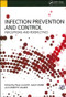 Infection Prevention and Control (Perceptions and Perspectives) by Paul Elliott, Julie Storr, Annette Jeanes, 9781846199899