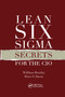 Lean Six Sigma Secrets for the CIO by William Bentley, Peter T. Davis, 9780367385170