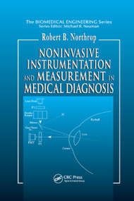 Noninvasive Instrumentation and Measurement in Medical Diagnosis by Robert B. Northrop, 9780367396930