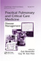 Practical Pulmonary and Critical Care Medicine (Disease Management) by Zab Mosenifar, Guy W. Soo Hoo, 9780367391171