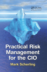 Practical Risk Management for the CIO by Mark Scherling, 9781138374492