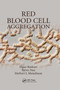 Red Blood Cell Aggregation by Oguz Baskurt, Björn Neu, Herbert J. Meiselman, 9780367382315