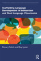 Scaffolding Language Development in Immersion and Dual Language Classrooms by Diane J. Tedick, Roy Lyster, 9781138369993