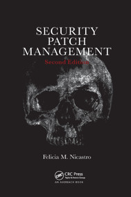 Security Patch Management by Felicia Nicastro, 9780367382889