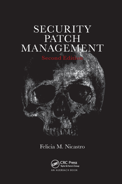 Security Patch Management by Felicia Nicastro, 9780367382889