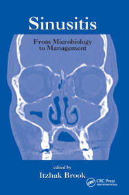 Sinusitis (From Microbiology To Management) by Itzhak Brook, 9780367392154