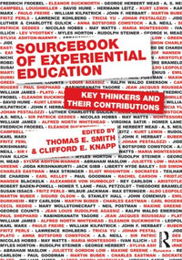 Sourcebook of Experiential Education (Key Thinkers and Their Contributions) by Thomas E. Smith, Clifford E. Knapp, 9780415884426