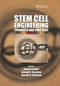 Stem Cell Engineering (Principles and Practices) by David Schaffer, Joseph D. Bronzino, Donald R. Peterson, 9780367380649