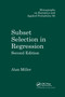 Subset Selection in Regression by Alan Miller, 9780367396220