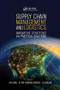 Supply Chain Management and Logistics (Innovative Strategies and Practical Solutions) by Zhe Liang, Wanpracha Art Chaovalitwongse, Leyuan Shi, 9781138893252