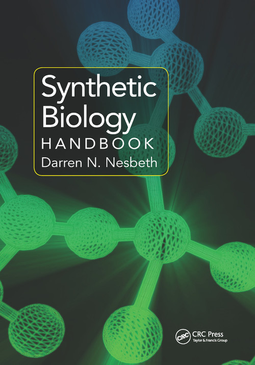 Synthetic Biology Handbook by Darren N. Nesbeth, 9780367867720