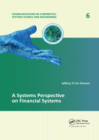 A Systems Perspective on Financial Systems by Jeffrey Yi-Lin Forrest, 9780367378790
