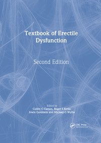 Textbook of Erectile Dysfunction by Culley C. Carson, Roger Kirby, Irwin Goldstein, Michael Wyllie, 9781841846460
