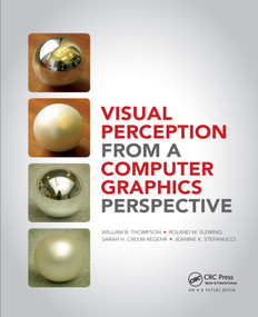 Visual Perception from a Computer Graphics Perspective by William Thompson, Roland Fleming, Sarah Creem-Regehr, Jeanine Kelly Stefanucci, 9780367659288