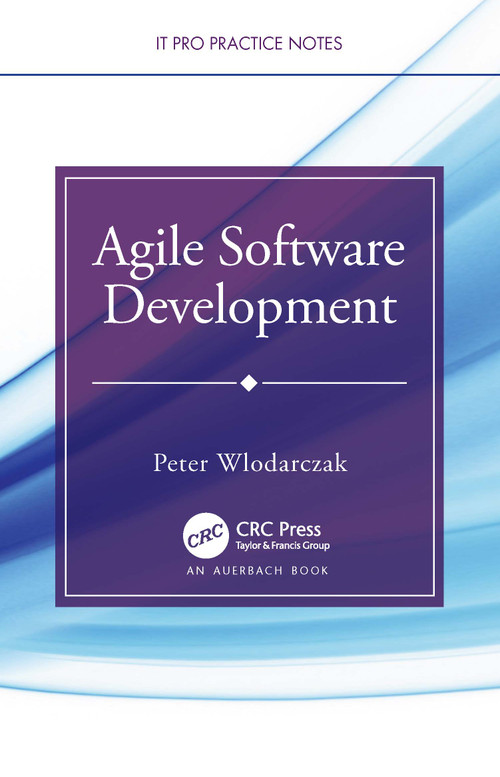 Agile Software Development by Peter Wlodarczak, 9781032294643
