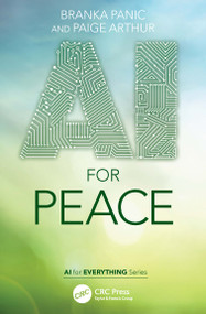 AI for Peace by Branka Panic, Paige Arthur, 9781032418377
