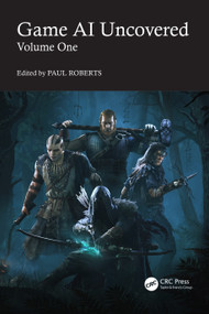 Game AI Uncovered (Volume One) by Paul Roberts, 9781032343235