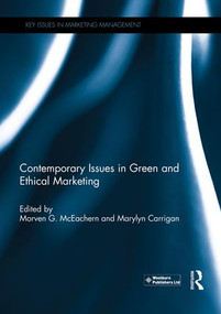 Contemporary Issues in Green and Ethical Marketing by Morven G. McEachern, Marylyn Carrigan, 9781138948280