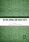Milton, Drama, and Greek Texts - 9780367892418 by Tania Demetriou, Tanya Pollard, 9780367892418