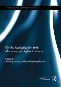 On the Marketisation and Marketing of Higher Education - 9781138953482 by Anthony Lowrie, Jane Hemsley-Brown, 9781138953482