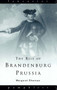 The Rise of Brandenburg-Prussia by Margaret Shennan, 9780415129381