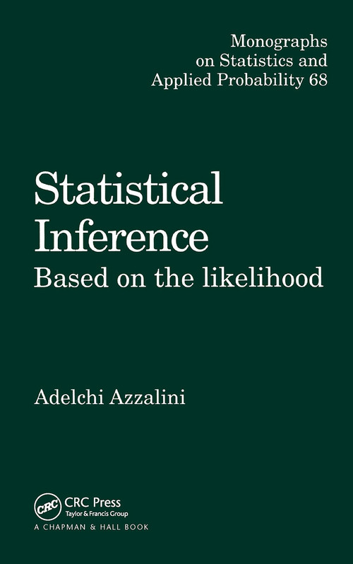 Statistical Inference Based on the likelihood by Adelchi Azzalini, 9781032478012
