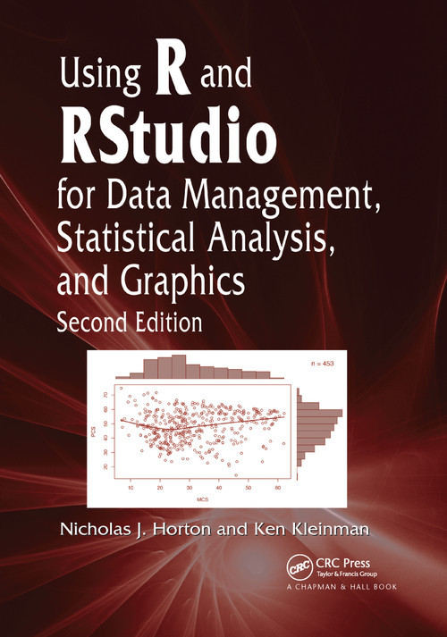 Using R and RStudio for Data Management, Statistical Analysis, and Graphics - 9780367738464 by Nicholas J. Horton, Ken Kleinman, 9780367738464