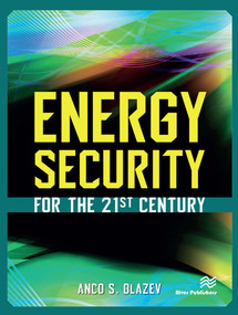 Energy Security for the 21st Century - 9788770229302 by Anco S. Blazev, 9788770229302
