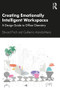 Creating Emotionally Intelligent Workspaces (A Design Guide to Office Chemistry) by Edward Finch, Guillermo Aranda-Mena, 9781138602472