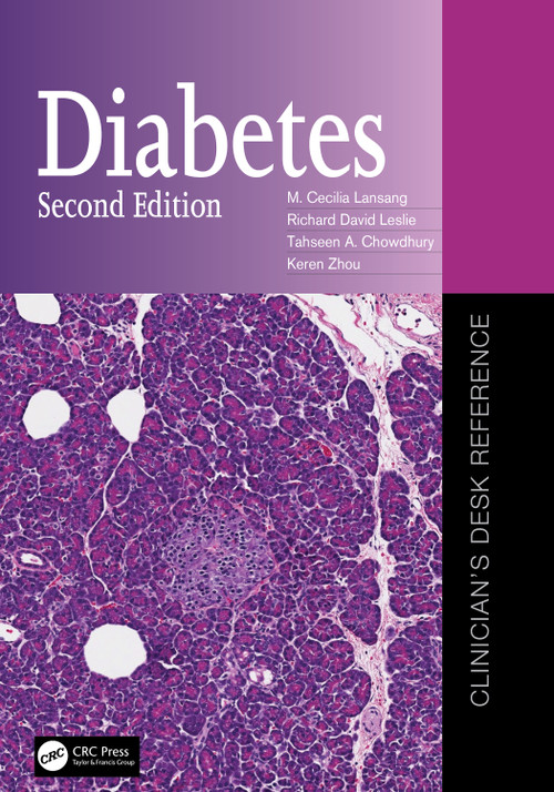 Diabetes (Clinician's Desk Reference) by M. Cecilia Lansang, Richard David Leslie, Tahseen A. Chowdhury, Keren Zhou, 9781032146454