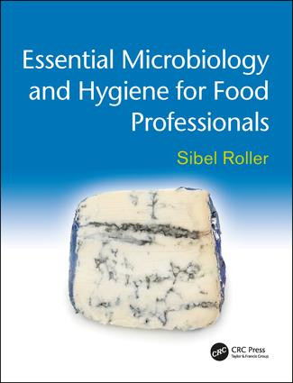Essential Microbiology and Hygiene for Food Professionals by Sibel Roller, 9781444121490