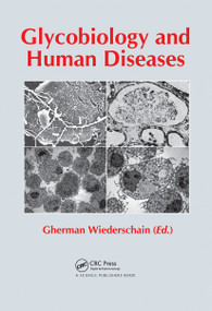 Glycobiology and Human Diseases by Gherman Wiederschain, 9780367783174