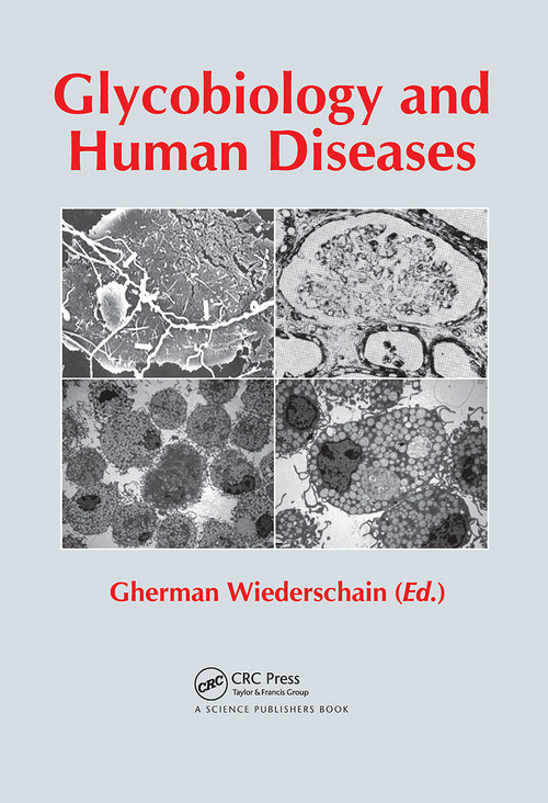 Glycobiology and Human Diseases by Gherman Wiederschain, 9780367783174