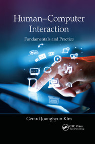 Human-Computer Interaction (Fundamentals and Practice) by Gerard Jounghyun Kim, 9780367658861
