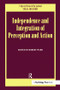 Independence and Integration of Perception and Action (A Special Issue of Visual Cognition) by Robert Ward, 9781138877870