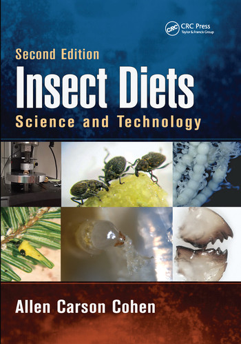 Insect Diets (Science and Technology, Second Edition) by Allen Carson Cohen, 9780367575694