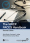 The MRCP PACES Handbook by Saira Ghafur, Parminder K. Judge, Richard Kitchen, Samuel Blows, 9781498786324
