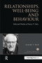 Relationships, Well-Being and Behaviour (Selected works of Harry Reis) by Harry Reis, 9781032476155