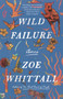 Wild Failure (Stories) by Zoe Whittall, 9780593499917