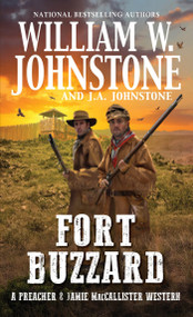 Fort Buzzard by William W. Johnstone, J.A. Johnstone, 9780786050734